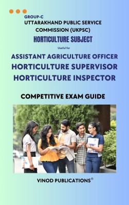 UKPSC - HORTICULTURE SUBJECT (Group C) Assistant Agriculture Officer Horticulture Supervisor Horticulture Inspector (Uttarakhand Public Service Commission (UKPSC) Exam Guide (22) - VINOD PUBLICATIONS(Paperback, Vinod Professional Team)