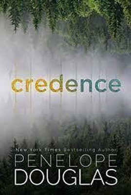Credence (English, Paperback, Penelope Douglas)(Paperback, Penelope Douglas)