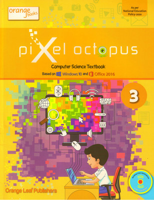 Pixel Octopus Computer Science Textbook 3(Paperback, Pooja Bhatia)