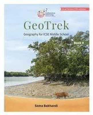 GeoTrek Geography For ICSE Middle School Class 8(Paperback, Soma Bakhandi)