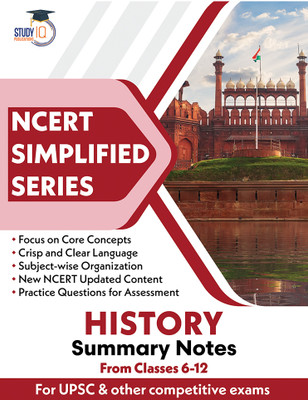 NCERT Simplified Series History Notes Class 6-12 (New) For UPSC, State PSC And Other Competitive Exams 2025(Paperback, StudyIQ Publications)