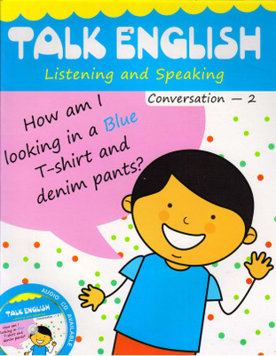 Kid's World, Talk English Conversation - 2
(Listening And Speaking)(Paperback, Sr. Shalini)