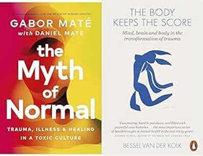 The Myth Of Normal: Trauma, Illness & Healing In A Toxic Culture & Body Keeps The Score(Paperback, Combo)