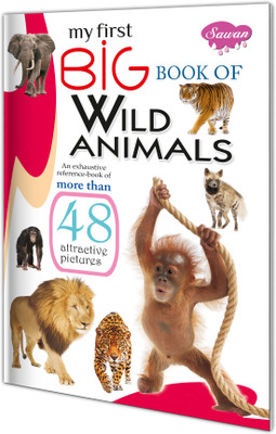 My First Learning Big Book Of Wild Animals | Educational Book By Sawan(Paperback, Sawan)