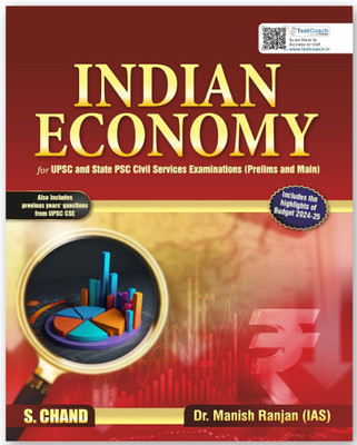 Indian Economy (English) | IAS UPSC & State PSC Civil Services Exam (Prelims & Main) | Administrative Exams | Includes Previous Year Question PYQ From UPSC CSE & Budget 2024 - 2025 | S Chand Book(Paperback, Dr. Manish Ranjan (IAS)) Indian Economy (English) | IAS UPSC & State PSC Civil Services Exam (Prelims & Main) | Administrative Exams | Includes Previous Year Question PYQ From UPSC CSE & Budget 2024 - 2025 | S Chand Book(Paperback, Dr. Manish Ranjan (IAS))