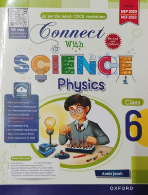 Connect With Science Physics Class 6(Pepper back, Annie jacob)