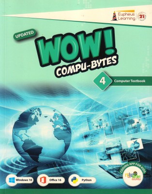 Eupheus Learning Wow Compu-Bytes Computer Class 4(Paperback, Eupheus Learning)