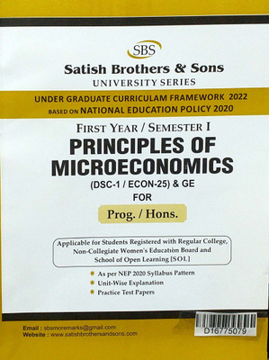 SBS Delhi University B A Prog & Hons 1st Year Principles Of Micro Economics DSC -1 ECON-25 & GE Semester 1 Applicable For Student Registered With SOL & Regular & Women Education Board Based On UGCF/NEP(Paperback, Satish Brothers & Sons)
