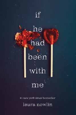 If He Had Been With Me: The TikTok Sensation(Paperback, Laura Nowlin)