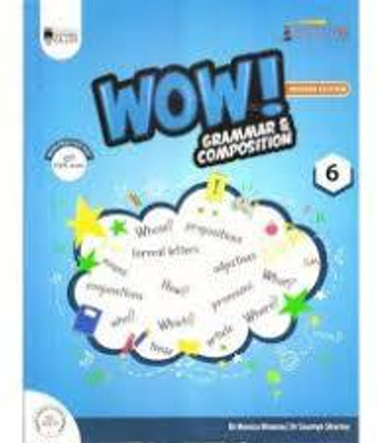 Wow Grammar N Composition - 6(SOFT BOUND, DR MONICA KHANNA)