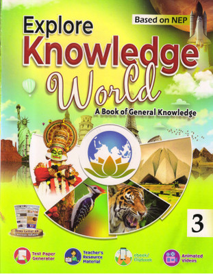 Explore Knowledge World - 3 A Book Of General Knowledge(Paperback, Komal Garg)