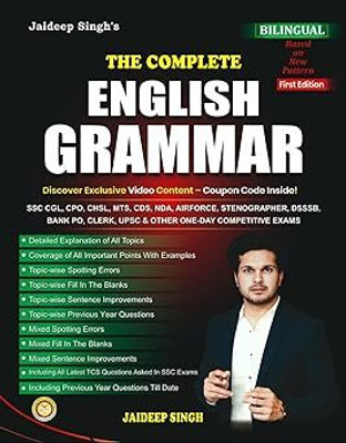 The Complete English Grammar Book, Bilingual Edition For SSC, Bank PO, UPSC & Competitive Exams With Video Content, First Edition Paperback – Notebook, 25 April 2025(Paperback, jaideep singh) The Complete English Grammar Book, Bilingual Edition For SSC, Bank PO, UPSC & Competitive Exams With Video Content, First Edition Paperback – Notebook, 25 April 2025(Paperback, jaideep singh)