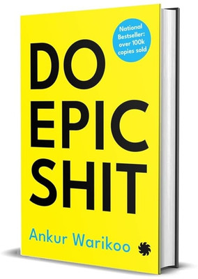 Do Epic Shit(Paperback, Ankur Warikoo)