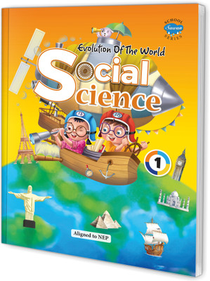 Evolution Of The World Social Science–1:Explore The Dynamic Of Society(Paperback, Sawan)