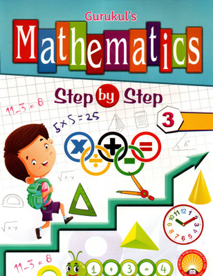 Gurukul's Mathematics, Step By Step Class-3(Paperback, RAJESH SINGH CHAUHAN)