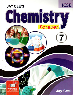 Jay Cee's Icse Chemistry Forever - 7(Paperback, Mr. RATHIM DAS)