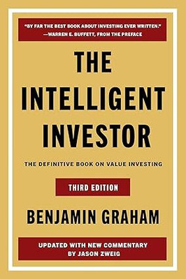 The Intelligent Investor The Definitive Book On Value Investing 3/e(Paperback, Benjamin Graham and Jason Zweig)