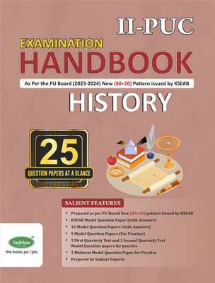 2nd Puc Examination Handbook History As Per New Exam Pattern 2023-24(Paperback, Subhas Publishing House Pvt Ltd)