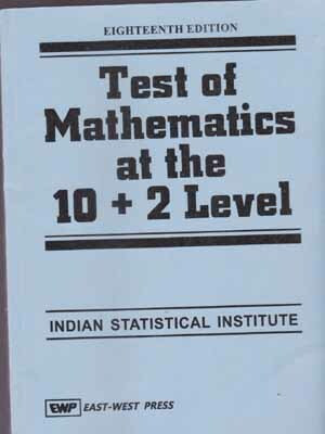 Test Of Mathematics At The 10+2 Level Indian Statistical Institute [18th Edition](Paperback, EXPERT TEAM)