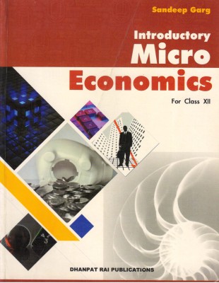 SANDEEP GARG Introductory MICRO ECONOMICS For Class - 12(Paperback, SANDEEP GARG)