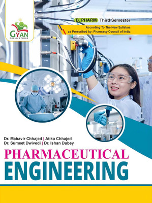 BestSellio Books | Pharmaceutical Engineering B.Pharm 3rd Semester Textbook PCI Syllabus(Paperback, Dr. Mahavir Chhajed, Atika Chhajed)
