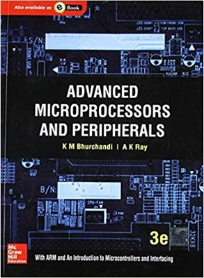Advanced Microprocessors & Peripherals (Used)(Paperback, K.M. BHURCHANDI)
