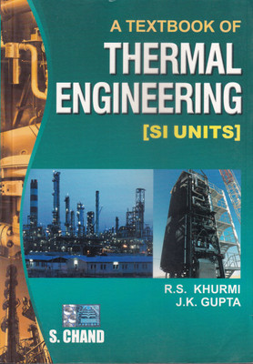 A Textbook Of Thermal Engineering (Si Units)(Paperback, RS KHURMI, JK GUPTA)