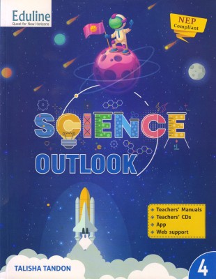 Eduline SCIENCE OUTLOOK CLASS - 4(Paperback, TALISHA TANDON)