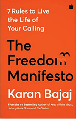 The Freedom Manifesto(Paperback, Karan Bajaj)