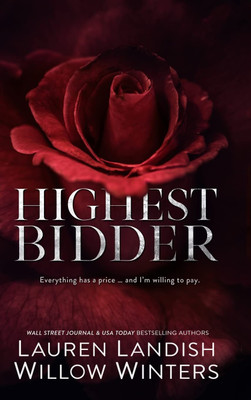 Highest Bidder(Paperback, Lauren Landish, Willow Winters)