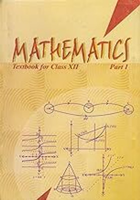 Original NCERT Mathematics Part 1 Textbook For Class 12 | Latest 2025–26 Edition | CBSE Curriculum | Science & Commerce(Paperback, National Council of Educational Research and Training (NCERT))