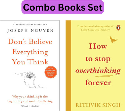 Don't Believe Everything You Think & How To Stop Overthinking Forever Self-Help Book (Combo Books Set)(Paperback, Joseph Nguyen + Rithvik Singh)