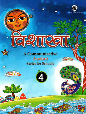 Orient Blackswan, Vishakha, A Communicative Sanskrit Series For School, Class-4(Paperback, Sanskrit, SAROJ PURI, LATA ARORA)