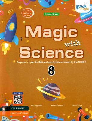 Magic With Science - 8(Paperback, ALKA AGGARWAL, MONIKA AGGARWAL, GAURAV TELTIA)