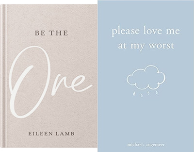 Be The One, Please Love Me At My Worst(Paperback, Catalog Thought and Eileen Lamb, Michaela Angemeer)