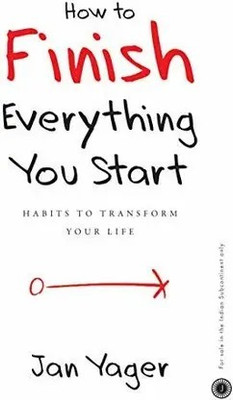 How To Finish Everything You Start Book (Start Our Life English Book Paperback, Jan Yager) (Paperback, Jan Yager)(Paperback, Jan Yager)