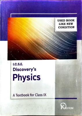 I.c.s.e. Discovery's Physics Class-9(Old Book)(Paperback, DR. R.M. AGARWAL)