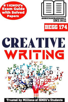 IGNOU BEGG 174 Solved Guess Papers From IGNOU Study Material/Book Titled Creative Writing For Exam Preparations (Latest Syllabus) IGNOU BAG English (CBCS)(Paperback, BHAVYA KUMAR SAHNI)