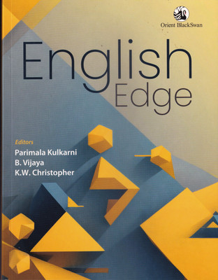 English Edge (Degree First Year English Textbook) 2025(Paperback, PARIMALA KULKARNI, B VIJAYA, K W CHRISTOPHER)