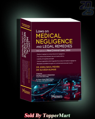 Laws On Medical Negligence And Legal Remedies (With Reference To New Criminal Laws, 2023) Edition 2025(Hardcover, DR. ANNU BAHL MEHRA)