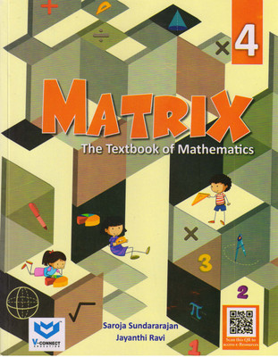 Matrix For Class - 4
A Textbook Of Mathematics(Paperback, Saroja Sundararajan, Jayanthi Ravi)