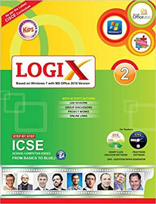 Kips ICSE LOGIX FOR CLASS - 2
( BASED ON WINDOWS 7 WITH OFFICE 2010 )(Paperback, Kips Learning)