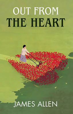 Out From The Heart(Paperback, James Allen)
