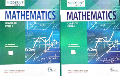 Modern's ABC Plus Of Mathematics Class-12 (Part-I & II) Based On CBSE Syllabus(Paperback, J P Mohindru, Bharat Mohindru)