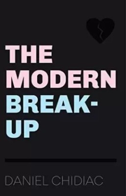 The Modern Break-Up: Author Chidiac Daniel(English) (Paperback, Chidiac Daniel)(Paperback, Chidiac Daniel)