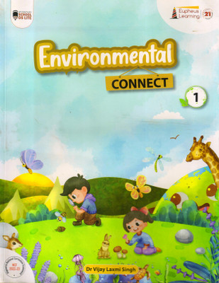 Environmental Connect - 1(Paperback, Dr. Vijay Laxmi Singh)