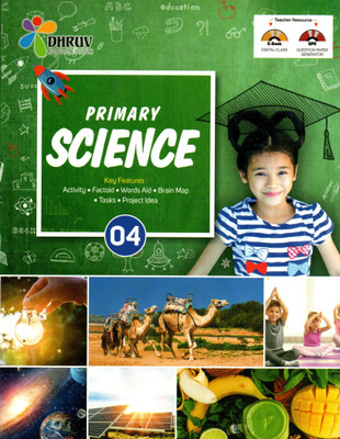 Primary Science - 4, Dhruv Education(Paperback, YATI DUTTA)