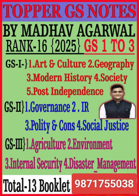 TOPPER GS NOTES By MADHAV AGARWAL - 2025 Rank-16 ( GS 1 TO 3 )Total 13 Booklet English Medium Print Out For UPSC Mains Exam 2025 -26(Paperback, MADHAV AGARWAL)