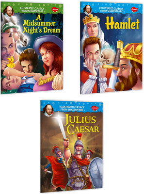 A Midsummer Night Dream, Hamlet and Julius Caesar Book for Kids : Shakespeare Stories, Educational Books for Kids, Classic Story Books, Fun Learning Books | Combo of 3 Shakespeare illustrated classics.(Paperback, SAWAN)
