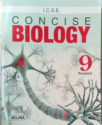 ICSE Concise Biology Class 9 This Book Is Written Strictly In Accordance With The Latest Syllabus Prescribed By The Council For The ISC Examination In And After 2024(Pepper back, H.S vishnoi) ICSE Concise Biology Class 9 This Book Is Written Strictly In Accordance With The Latest Syllabus Prescribed By The Council For The ISC Examination In And After 2024(Pepper back, H.S vishnoi)